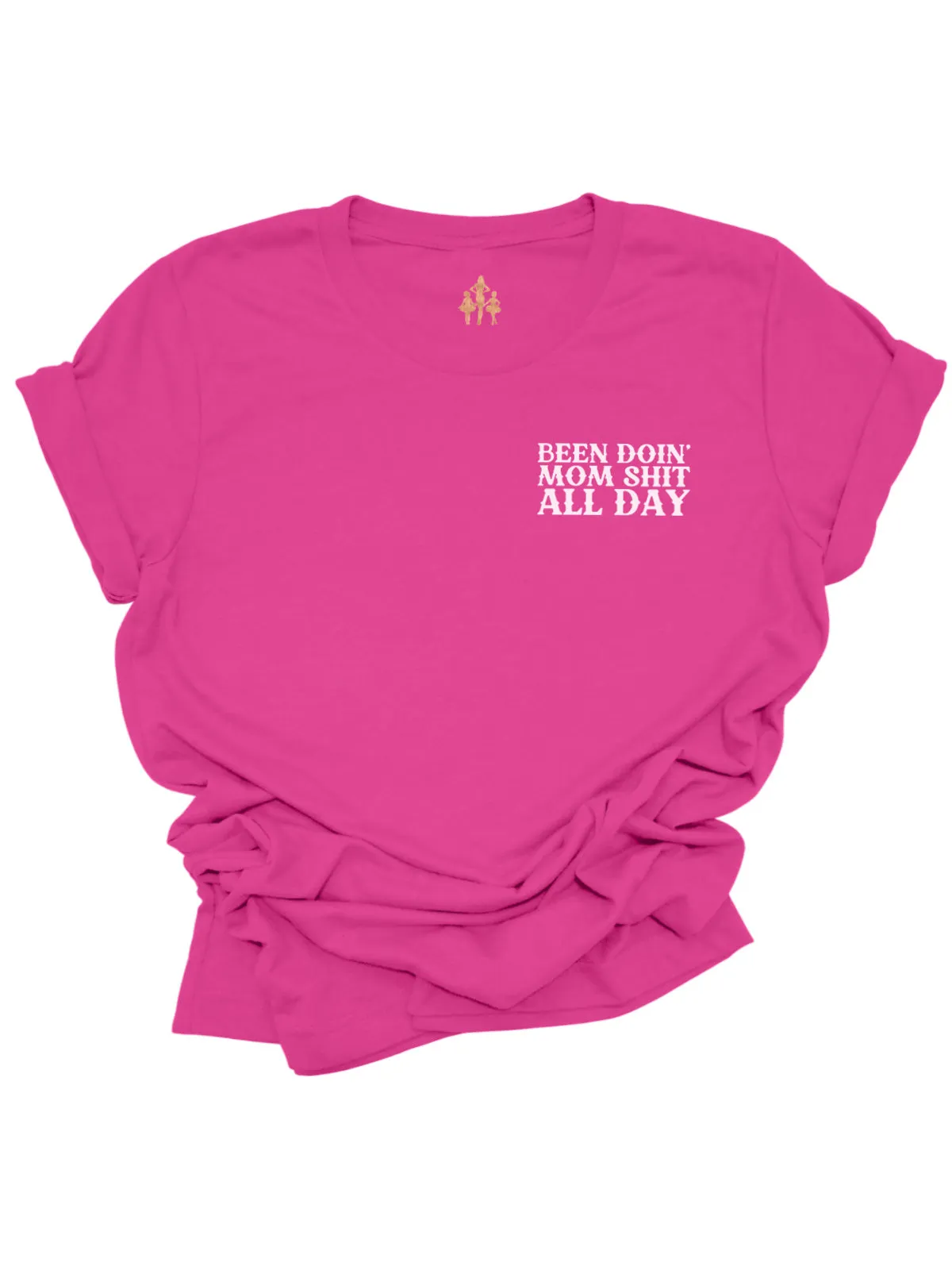 Been Doin' Mom Sh*t All Day Motherhood Shirts