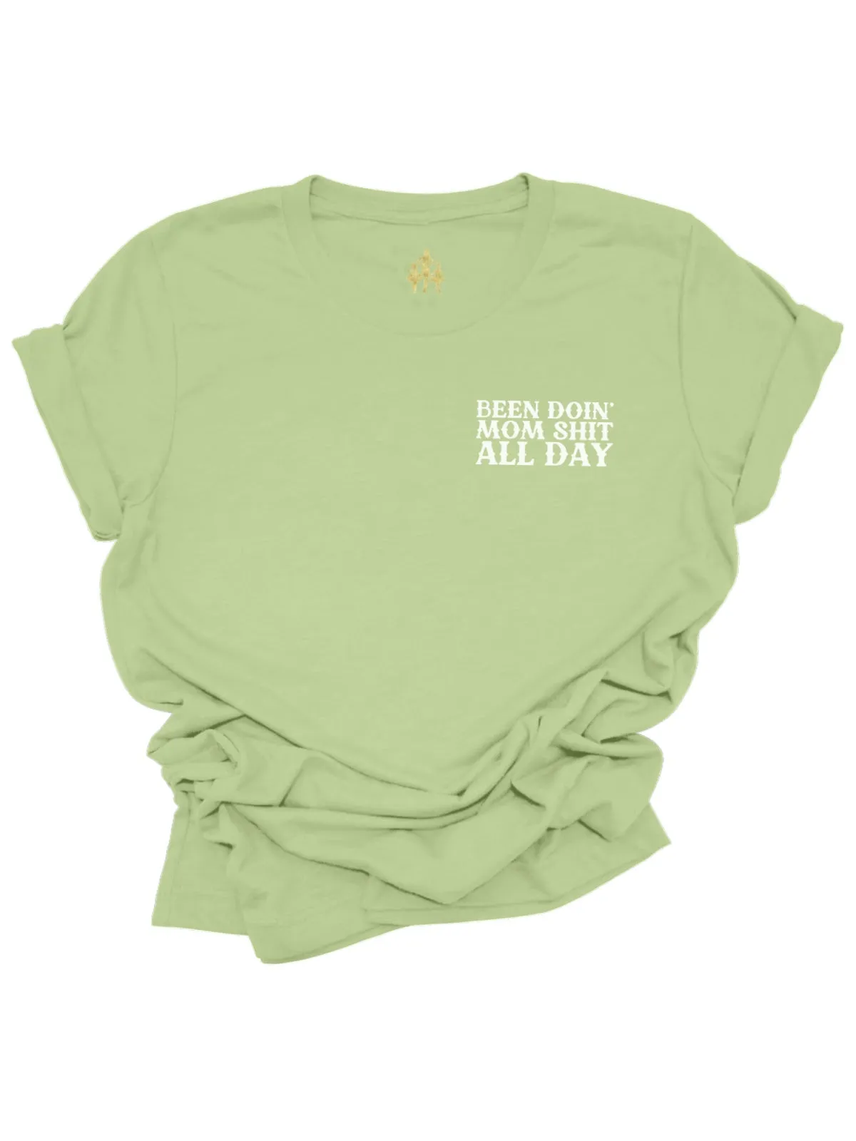 Been Doin' Mom Sh*t All Day Motherhood Shirts