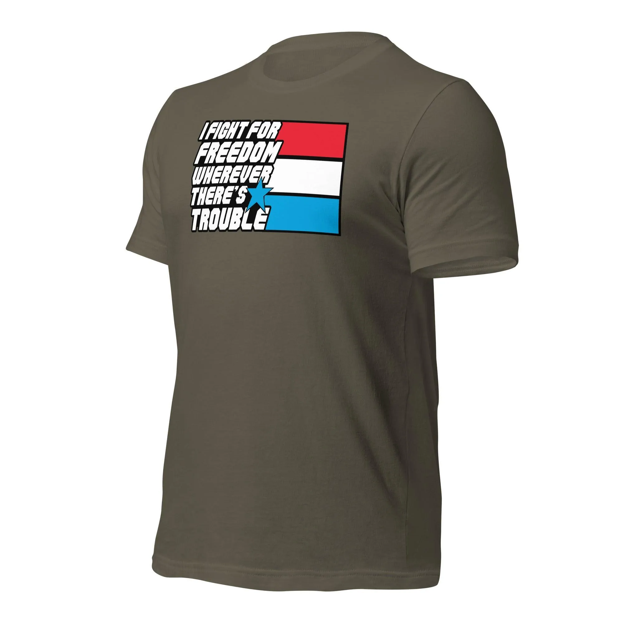 Fight For Freedom Unisex t-shirt