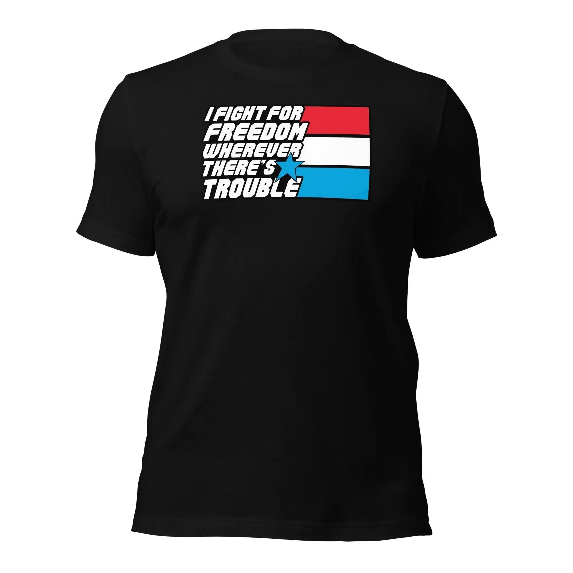 Fight For Freedom Unisex t-shirt